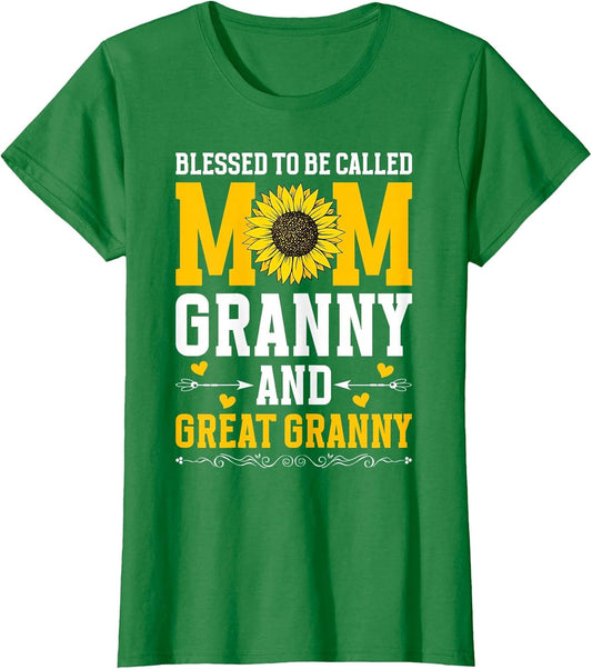 Blessed to Be Called Mom Granny and Great Granny