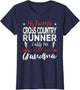 My Favorite Cross Country Runner Calls Me Grandma Running