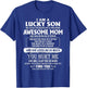 I'm A Lucky Son of Awesome Mom She was Born in October