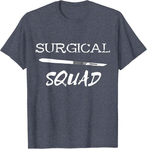 Surgical Squad Scalpel Medicine Surgery Team Surgeon