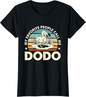 My Favorite People Call Me Dodo Retro Flightless Dodo Bird