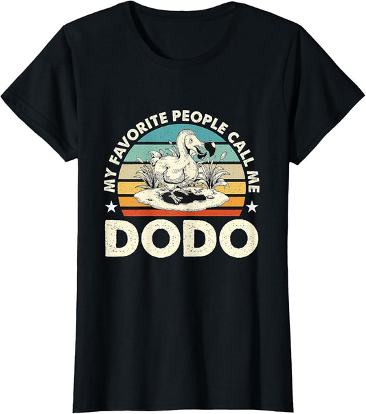 My Favorite People Call Me Dodo Retro Flightless Dodo Bird
