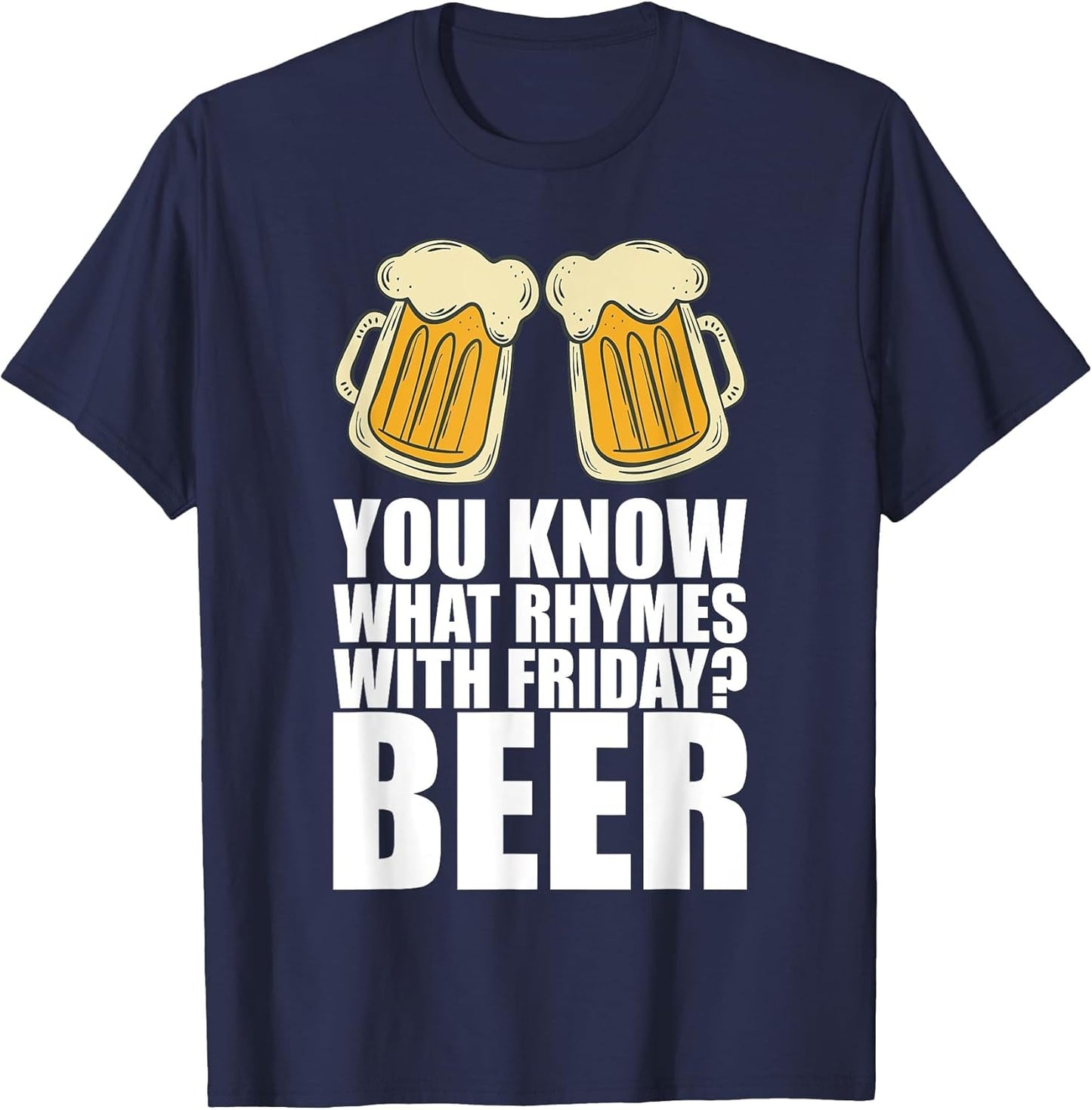 You Know What Rhymes with Friday Beer