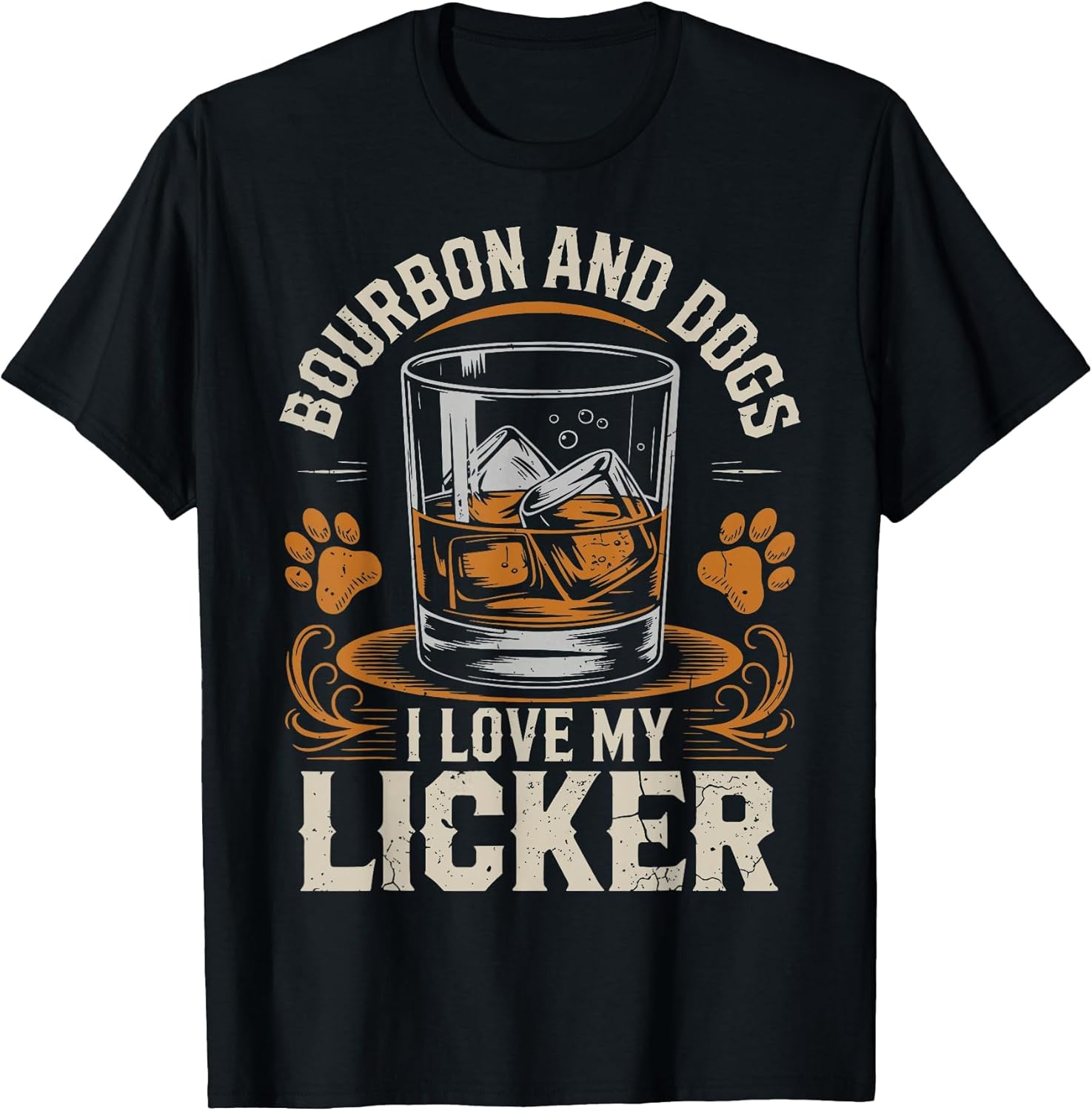 Bourbon and Dogs I Love My Licker