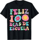Feliz 100 Dias De Escuela Groovy 100 Days Spanish Teacher
