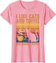 I Like Cats and Coffee and Maybe 3 People