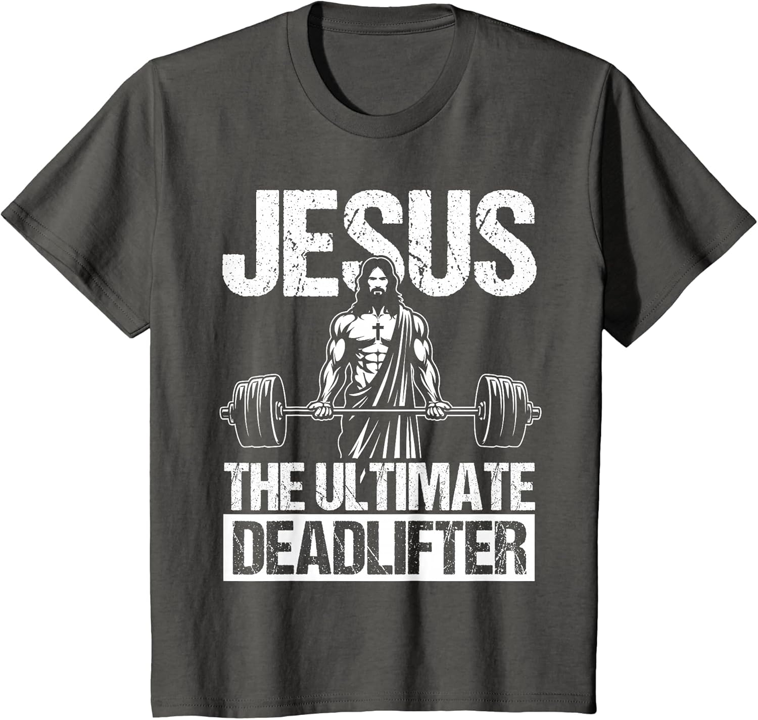 Jesus The Ultimate Deadlifter Jesus Deadlifter