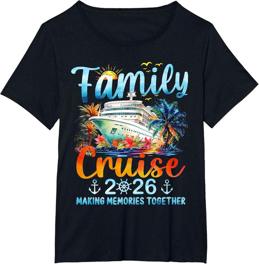 Family Cruise 2026 Making Memories Together Matching Family