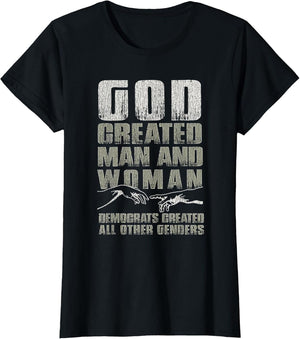Vintage God Created Man & Woman Democrats Created All Other