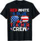 4th of July Red White & Teacher Crew American Flag