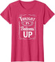 Tonight is Bottoms Up - T Shirt - Black