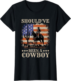 I Should Have Been A Cowboy Western Cowboy with USA Flag