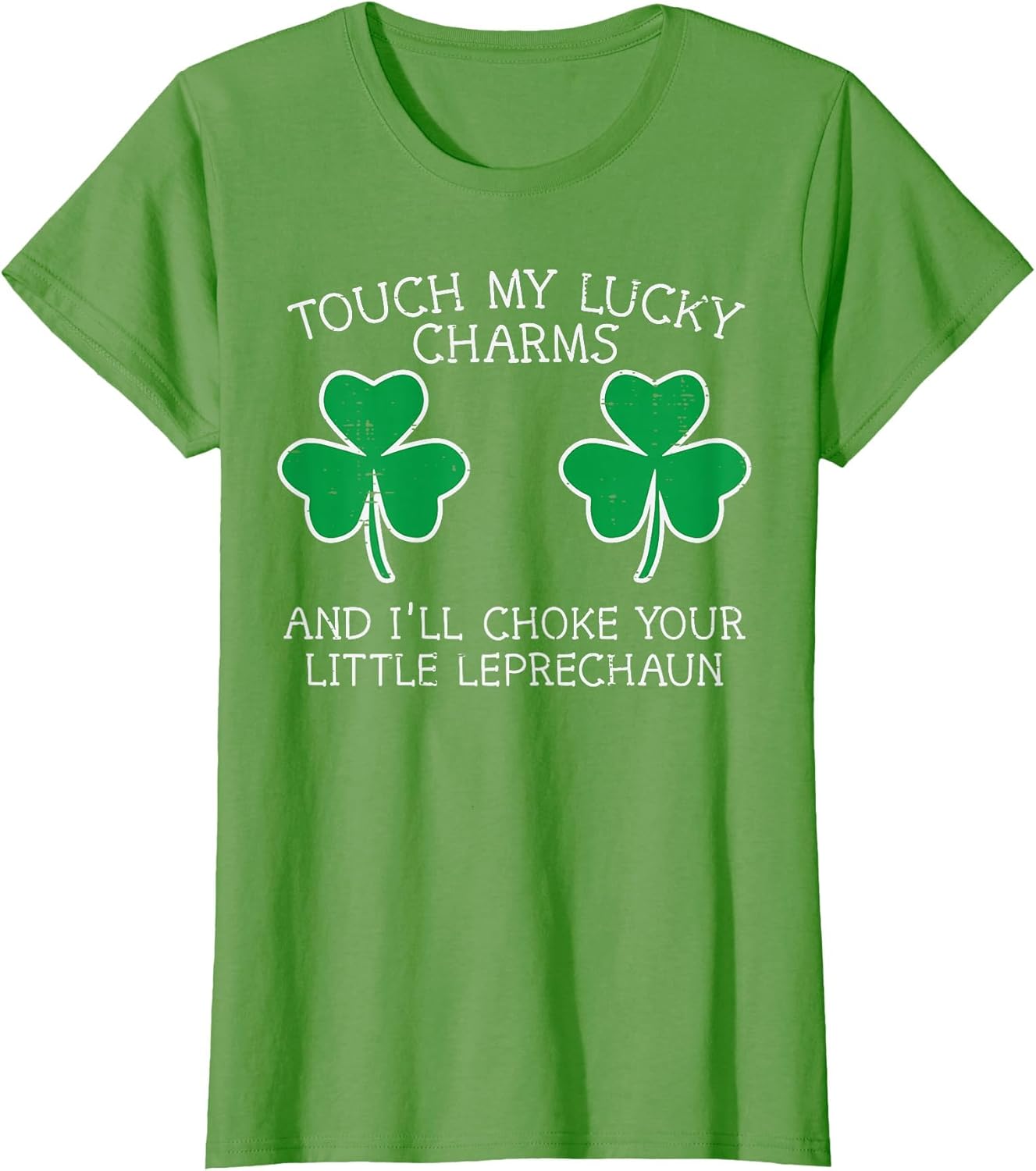 St Patricks Day Touch My Lucky Charm Fun Saint Paddys Women
