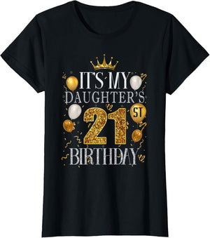 It's My Daughter's 21st Birthday Happy Birthday 21 Years Old