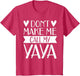 Don’t Make Me Call My Yaya Funny Mothers Day Shirt Grandkids