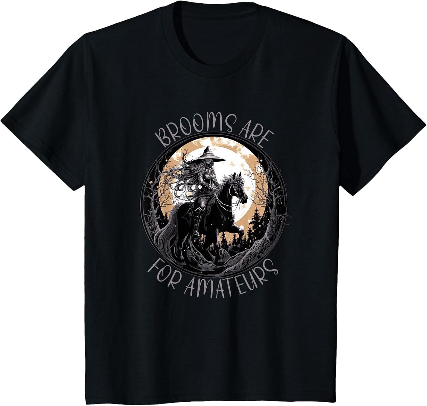 Brooms are for Amateurs Horses Witch Halloween Funny Brooms