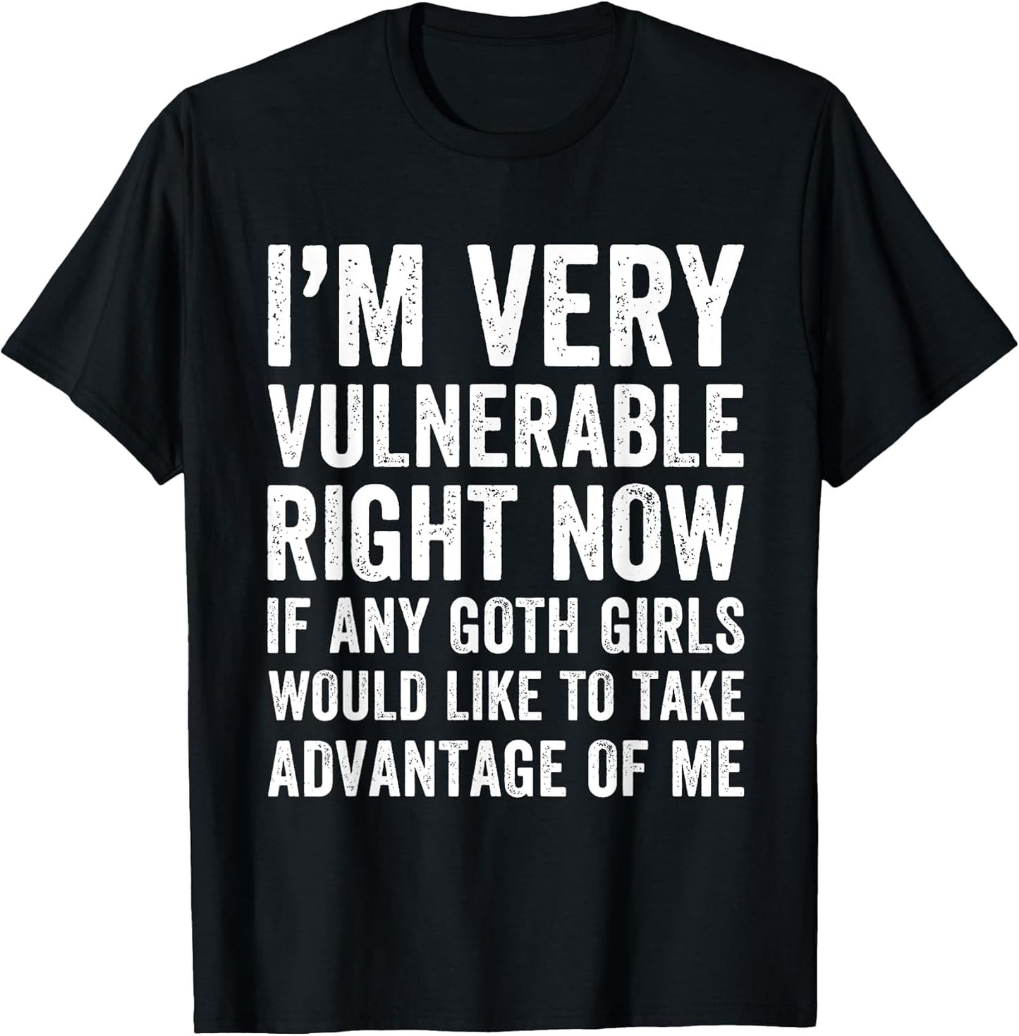 I'm Very Vulnerable Right Now if Any Goth Girl Would Like to