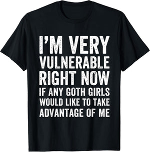 I'm Very Vulnerable Right Now if Any Goth Girl Would Like to