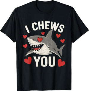 Shark Valentine's Day Funny V Day Couples Love I Chews You