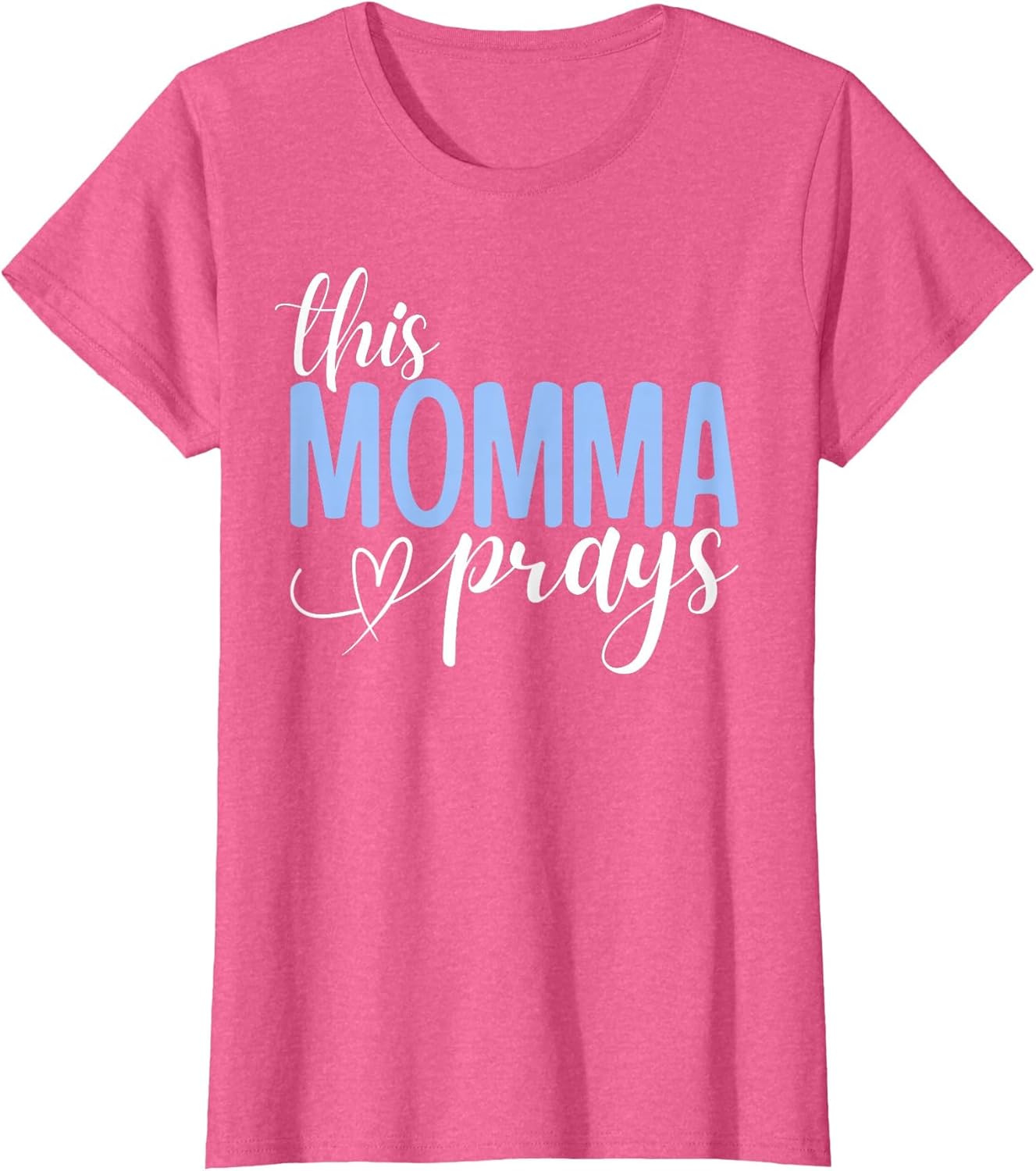 This Momma Prays Perfect Christian Momma