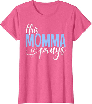 This Momma Prays Perfect Christian Momma