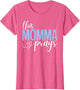 This Momma Prays Perfect Christian Momma