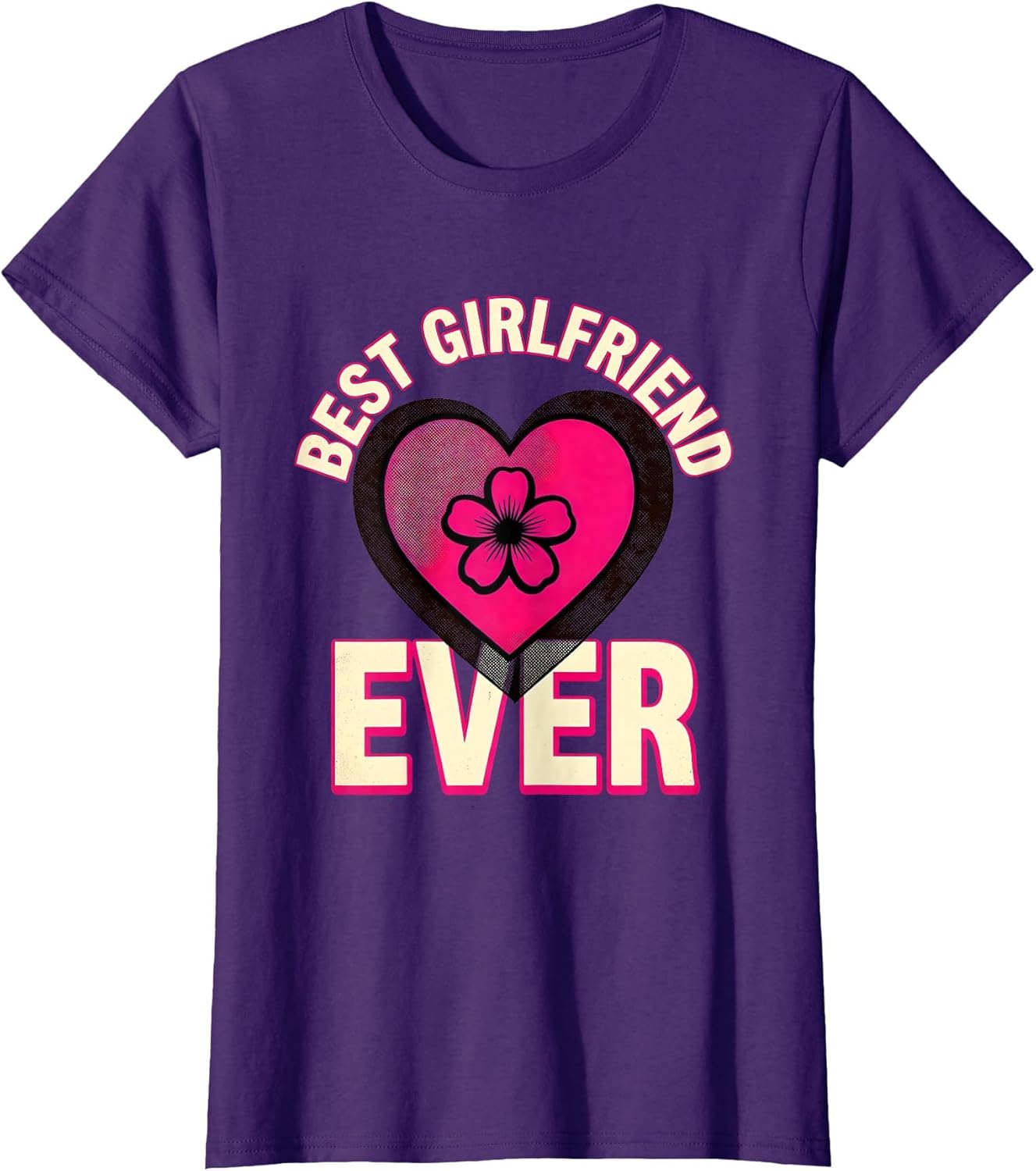 Best Girlfriend Ever Loving Tribute Design