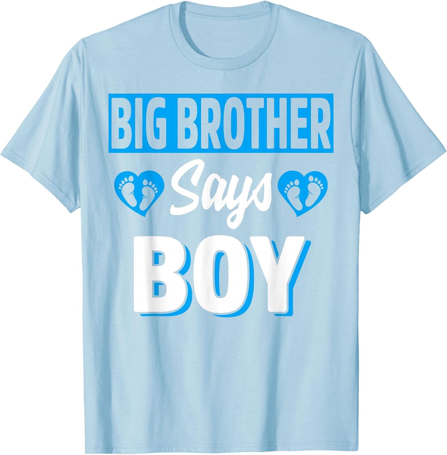 Big Brother Says Boy Cute Gender Reveal Team Blue Baby Party