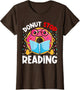Donut Stop Reading Cute Book Reader Bookworm Donut Day