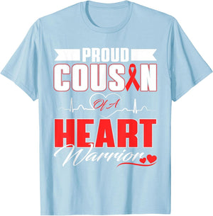 Proud Cousin of A Heart Warrior Heart Disease Awareness
