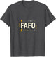 FAFO Test Limits Collect Results Funny Graphic Gift
