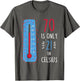 70th Birthday 70 is Only 21 in Celsius Funny Humor Joke