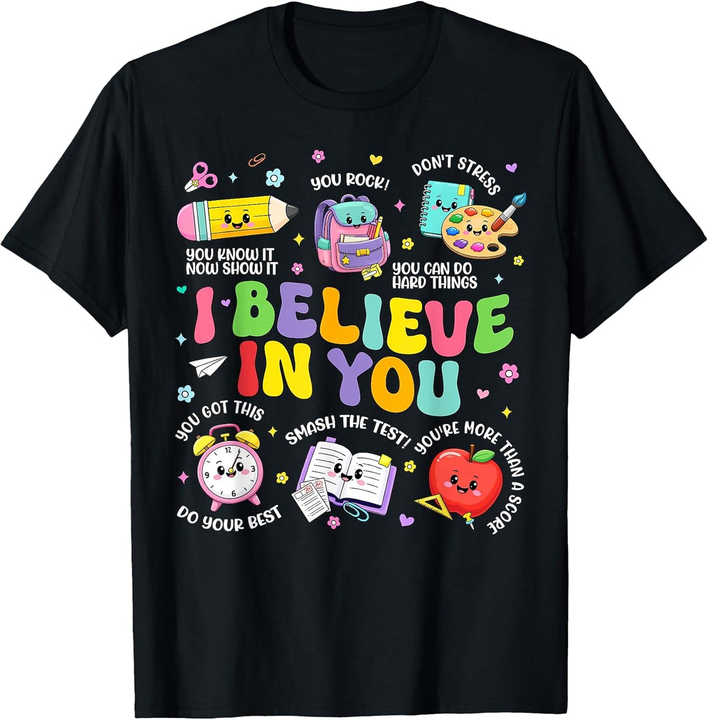 Groovy Believe You Test Testing Day Do Your Best Teacher Kid