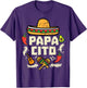 Papacito Family Cinco De Mayo Matchin Couple Mexican Dad Men