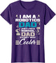 I Am A Robotics Dad - Robot Collector Engineer Engineering