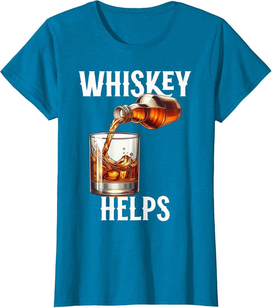 Funny Whiskey Helps Drinking Humor Whiskey Lover