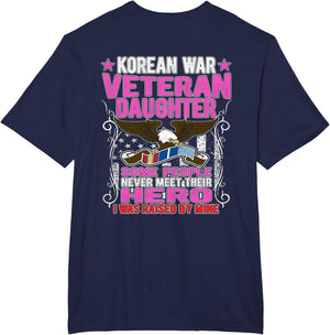 Proud Korean War Veteran Daughter - I was Raised by Mine