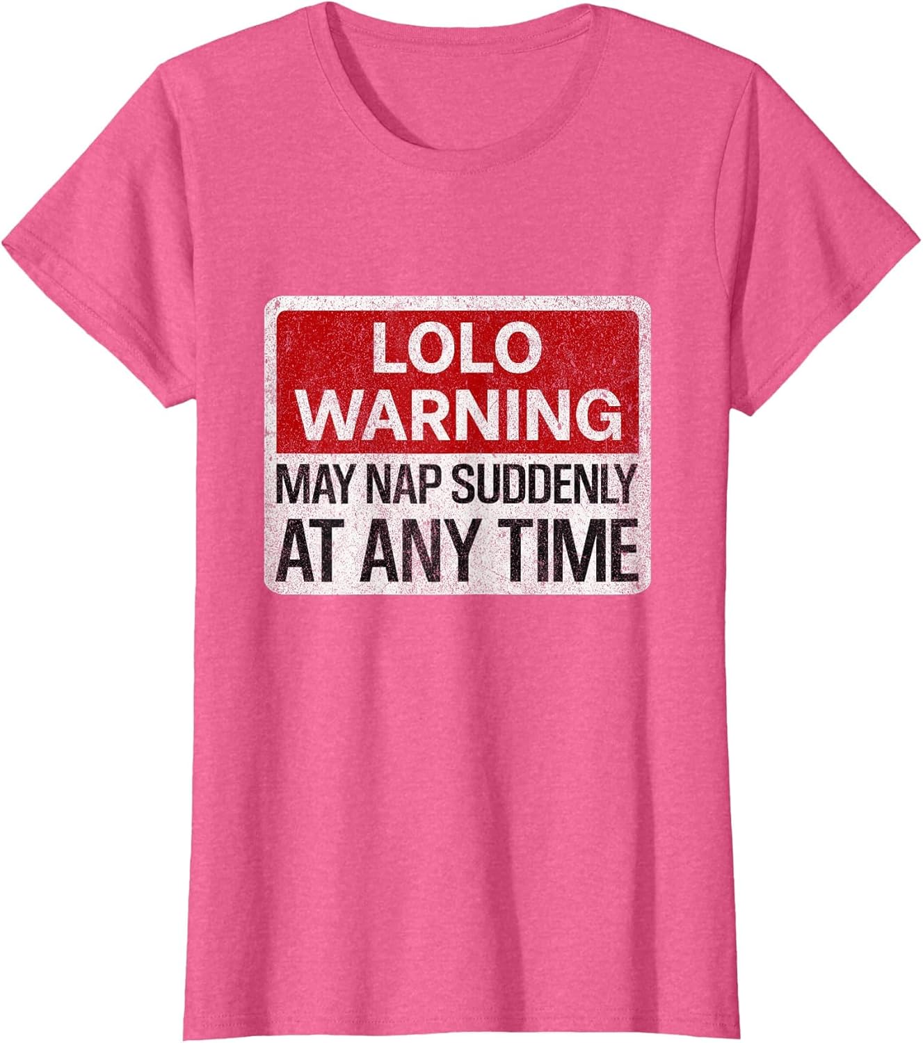 Funny LOLO Warning Sign May Nap Suddenly at Any Time