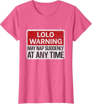 Funny LOLO Warning Sign May Nap Suddenly at Any Time