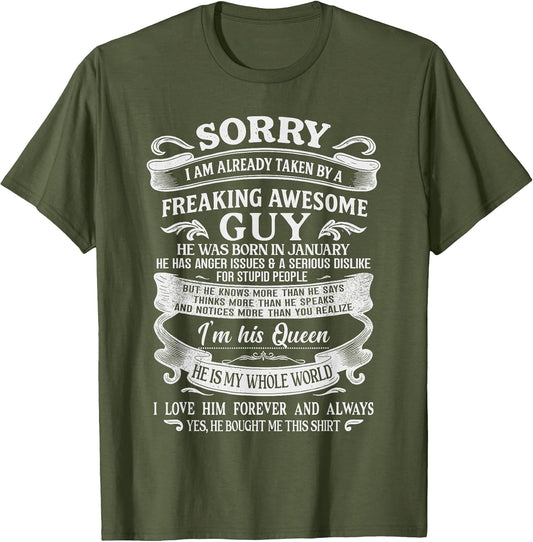 I Am Already Taken by Freaking Awesome Guy Born in January