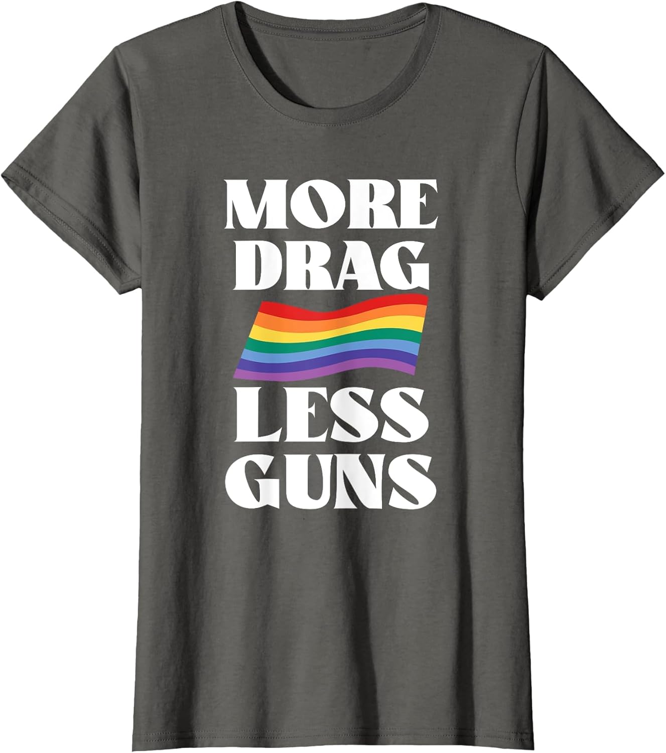 More Drag Less Guns Drag Queen LGBTQ Pride Less Stuff Day