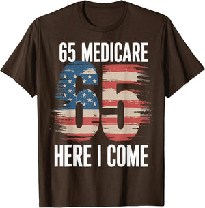65 Medicare Here I Come