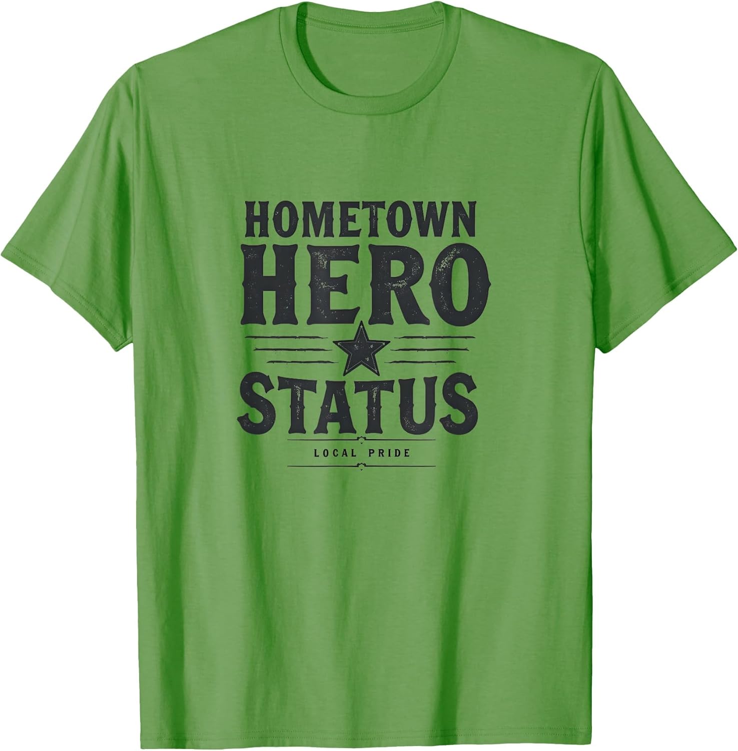 Hometown Hero Status Local Boy Design
