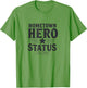 Hometown Hero Status Local Boy Design