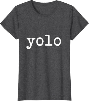 YOLO You Only Live Once (Make It Count) Inspirational