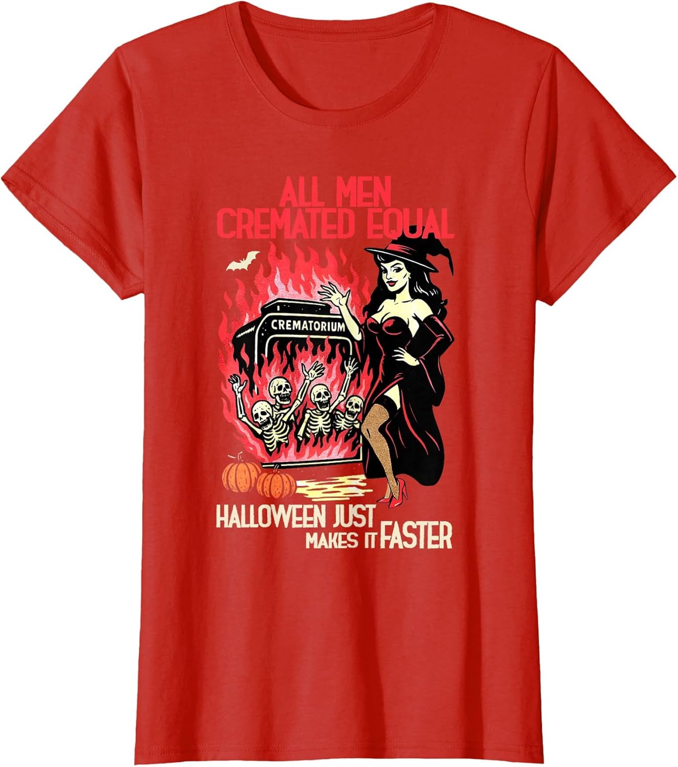 All Men Cremated Equal Halloween Just Makes It Faster Witch