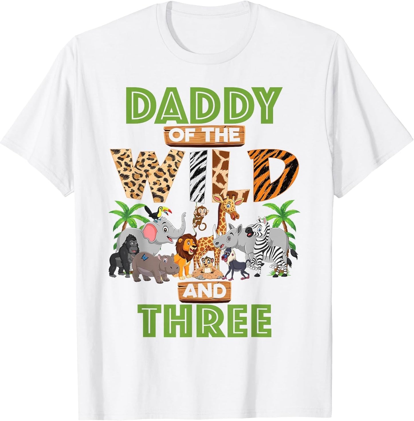 3rd Birthday Zoo Safari Jungle Daddy of The Wild and Three