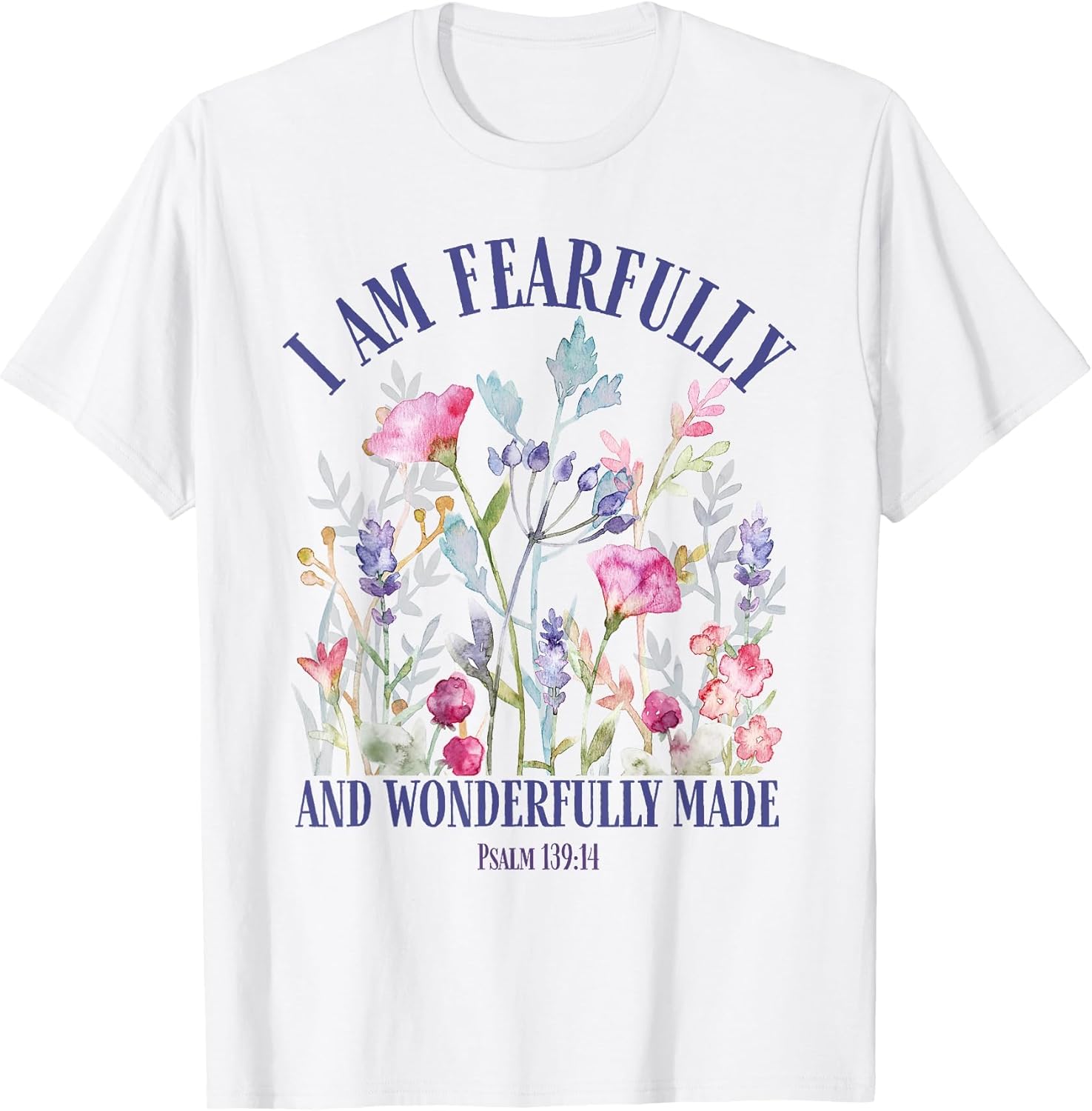 Fearfully and Wonderfully Made Floral Christian Bible Verse
