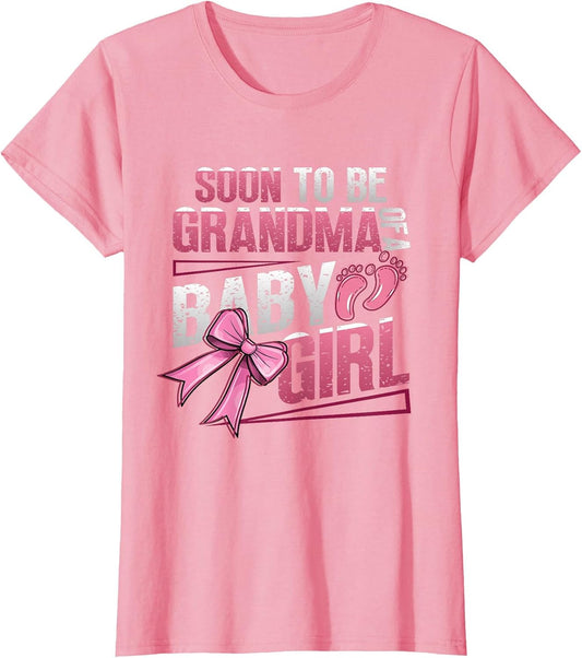 Soon to Be Grandma of A Baby Girl New Grandma to Be