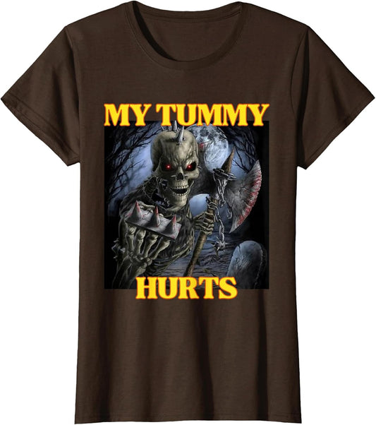 My Tummy Hurts Funny Cool Edgy Hard Skeleton Meme
